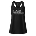 Always in Progress racerback tank top - racerback tank top by Stay Tru